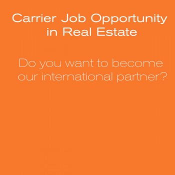 Job Opportunity : Become our International Real Estate agent