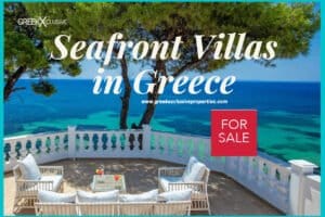 Beachfront Villas in Greece, Waterfront Villas in Greek islands, Sea Front Villas for Sale