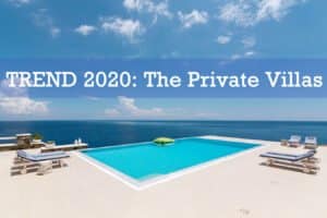 NEW Trend because of the COVID-19, The Private Villas