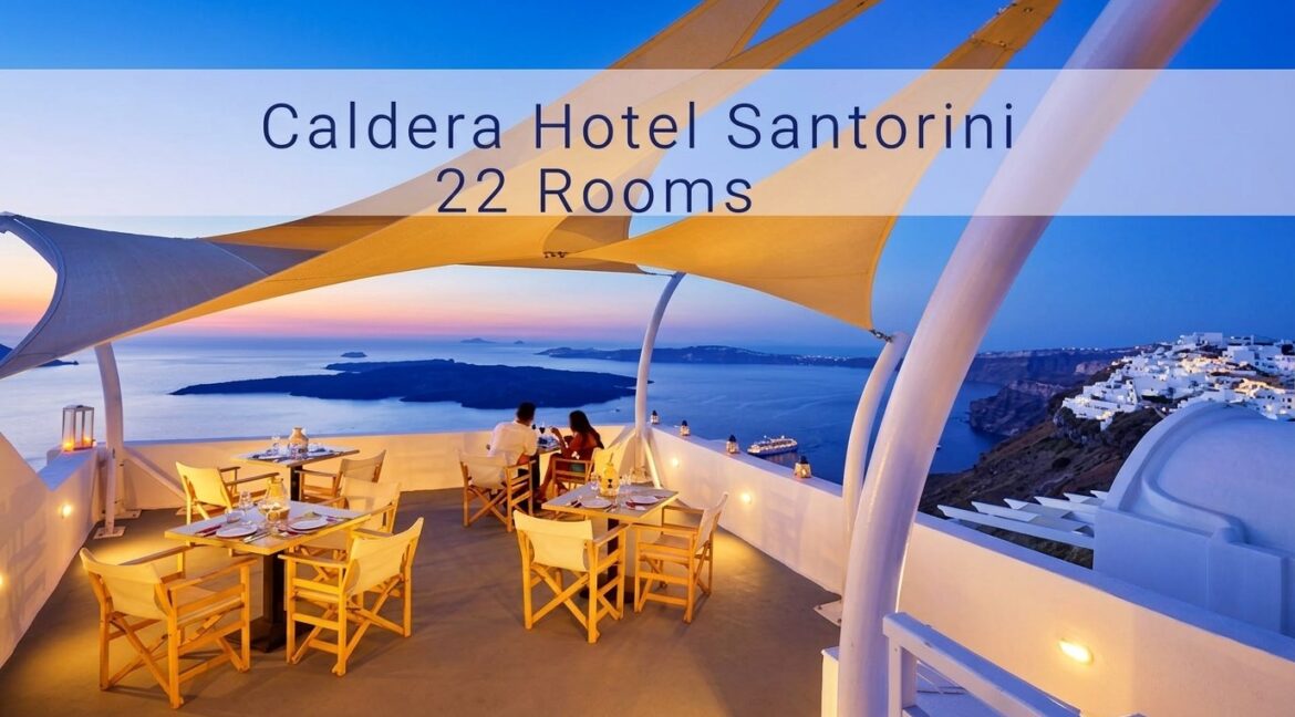 Caldera Hotel Santorini For Sale