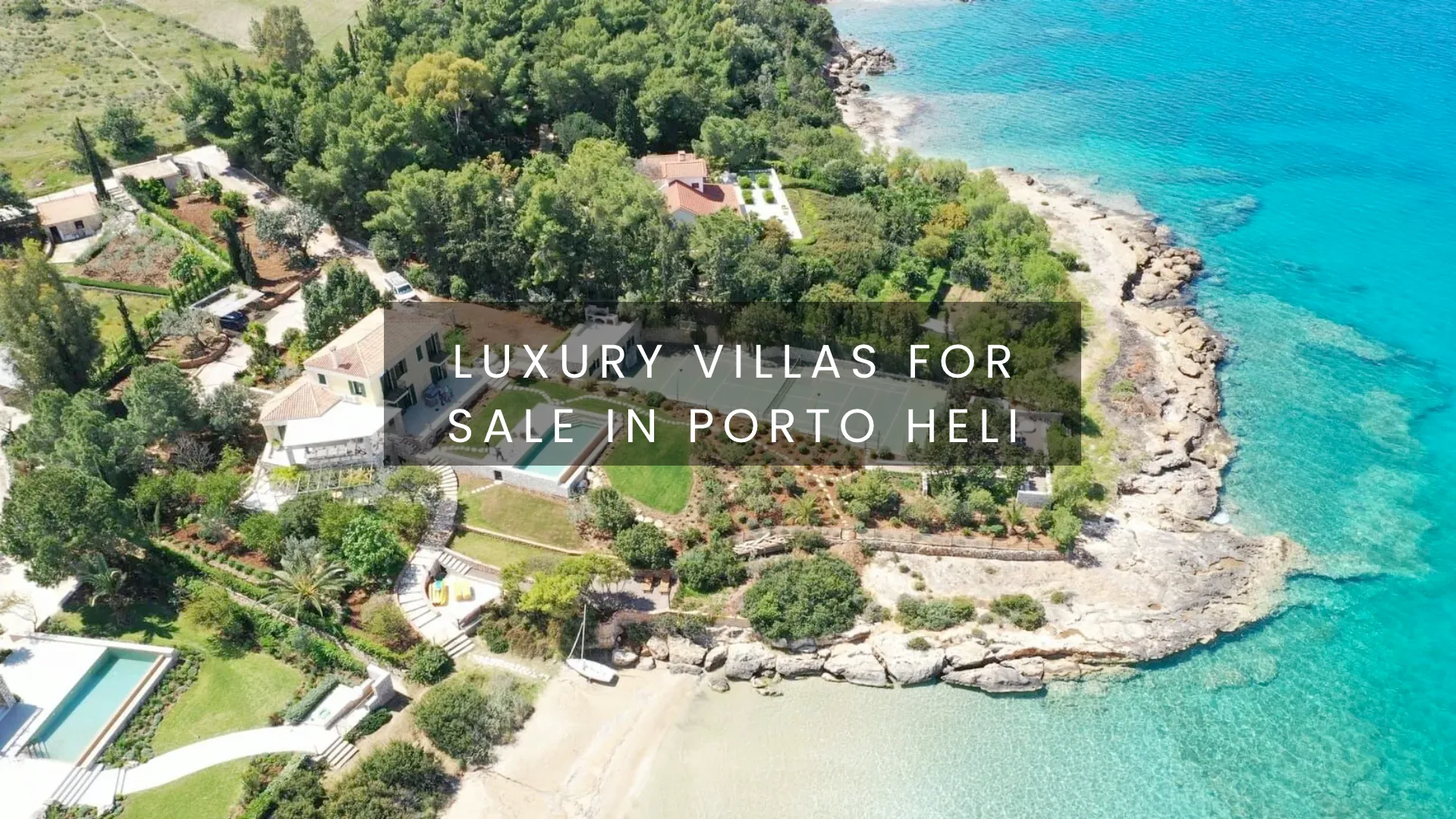 Luxury property for sale Porto Heli Greece