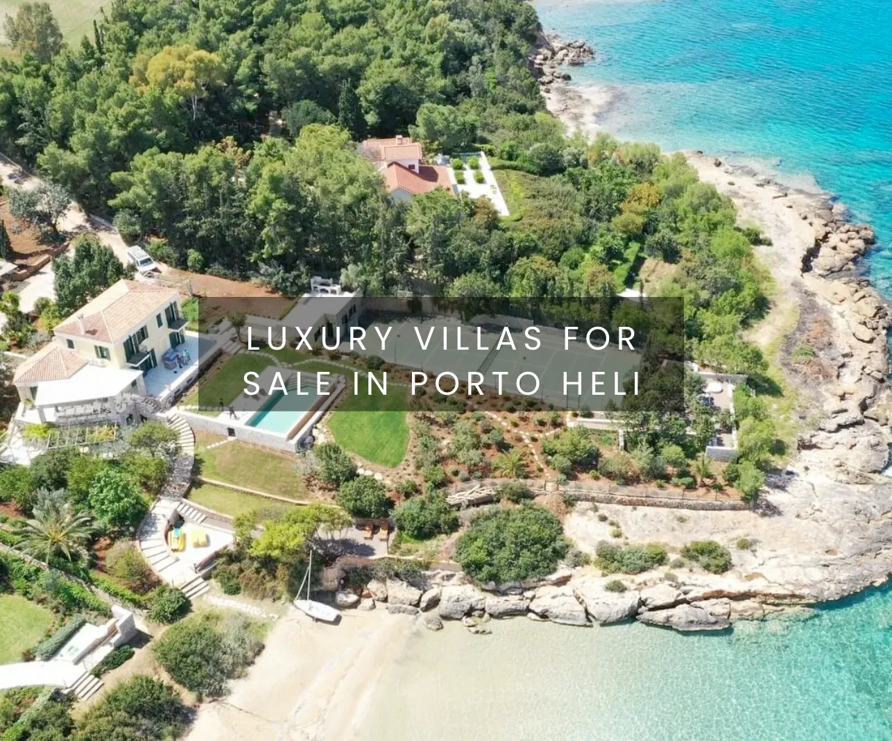 Luxury property for sale Porto Heli Greece