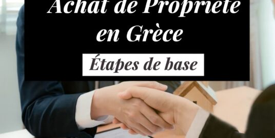 Achat d'un bien immobilier en Grèce