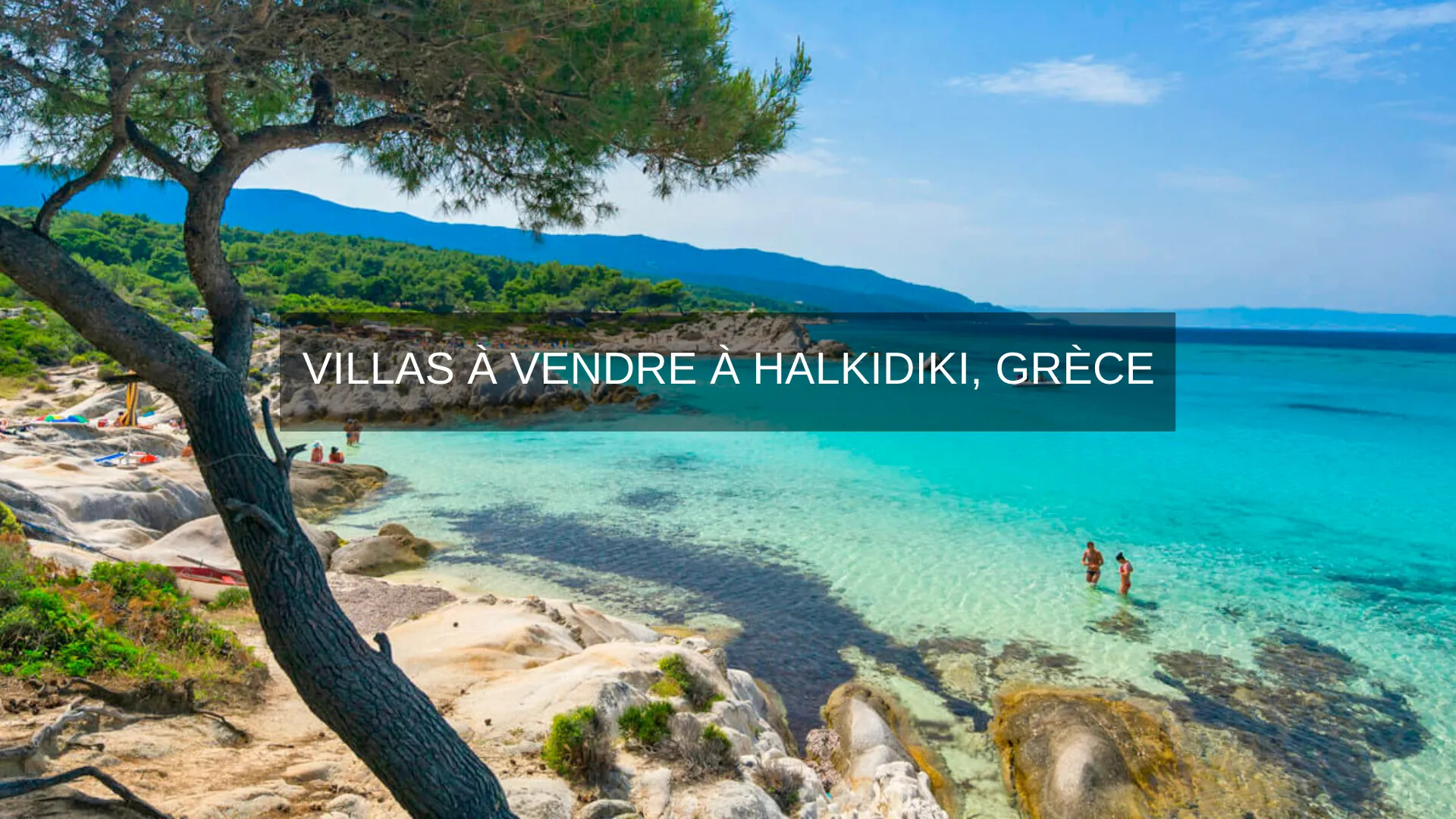 PROPRIÉTÉS À VENDRE HALKIDIKI GRÈCE