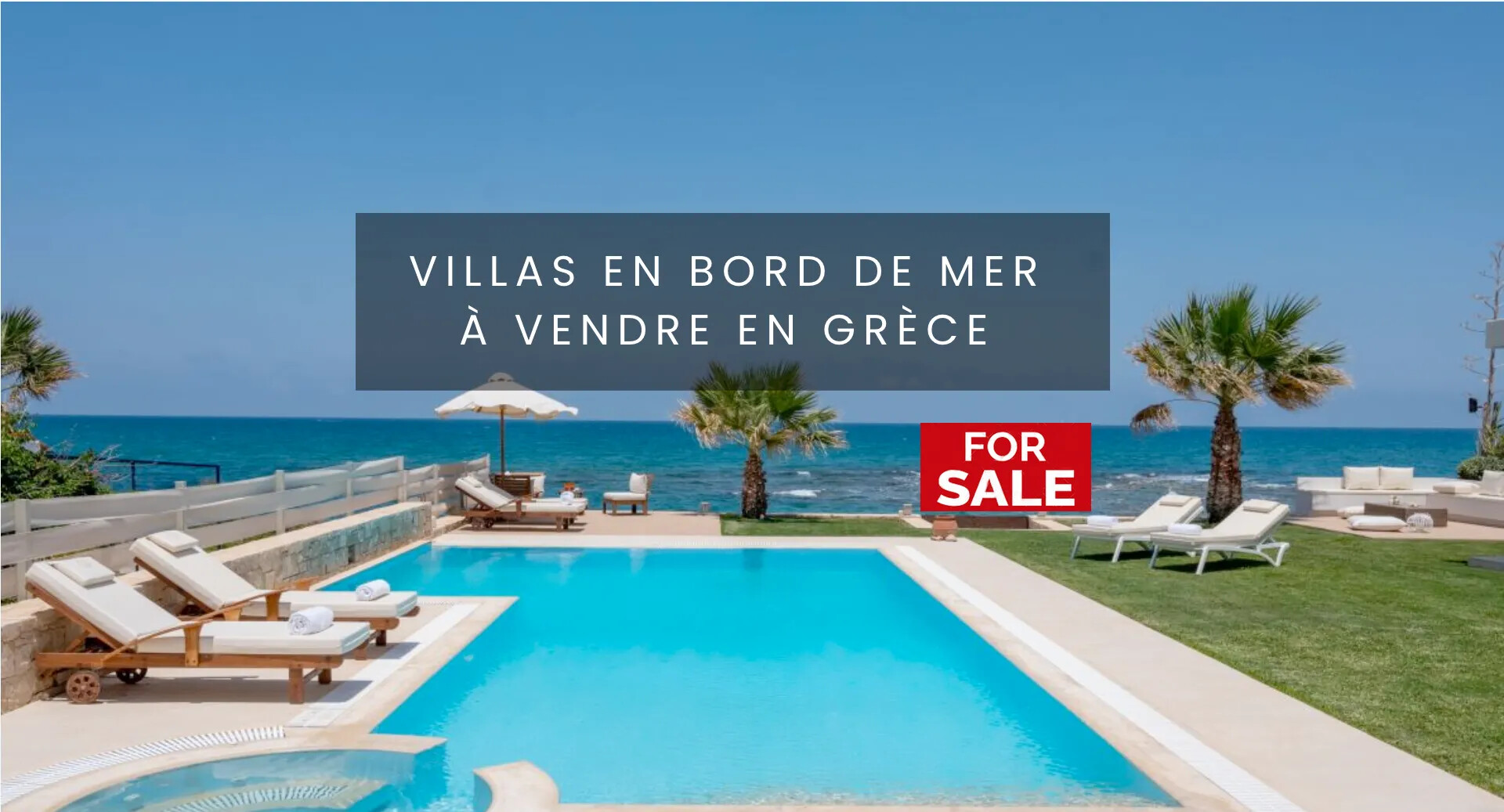 VILLAS EN BORD DE MER À VENDRE EN GRÈCE