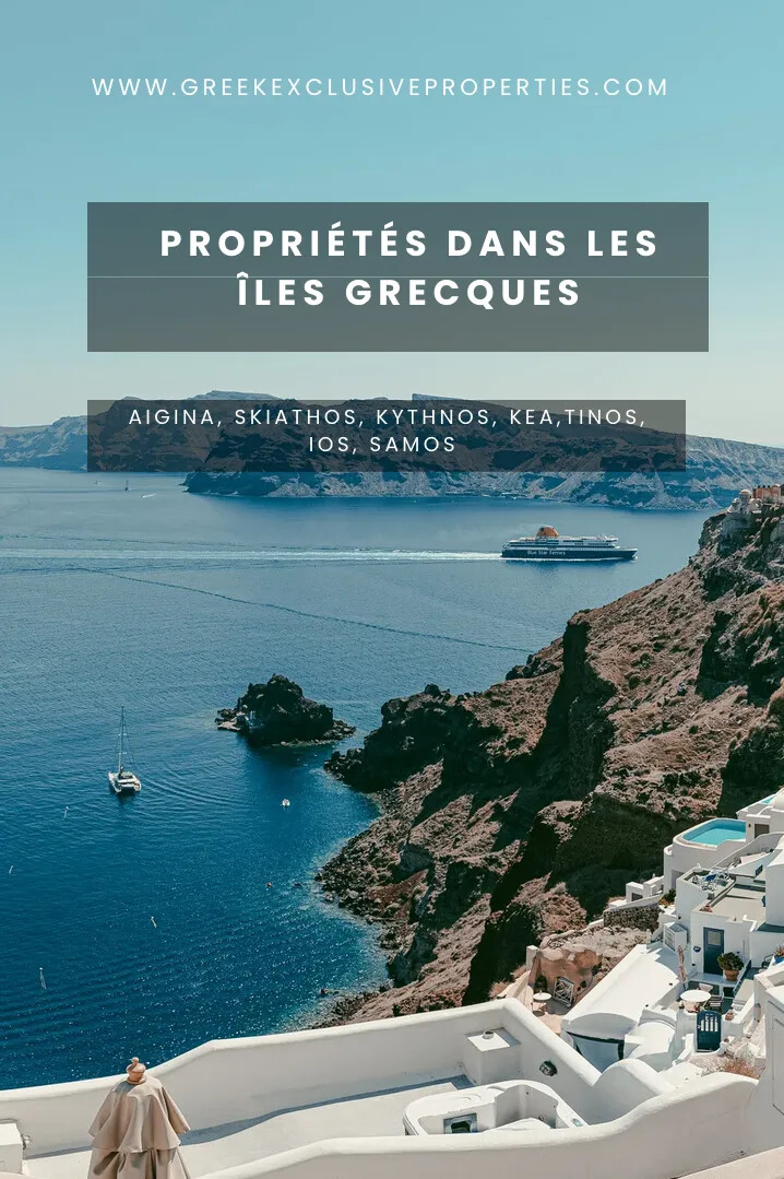 PROPRIÉTÉS DANS LES ÎLES GRECQUES