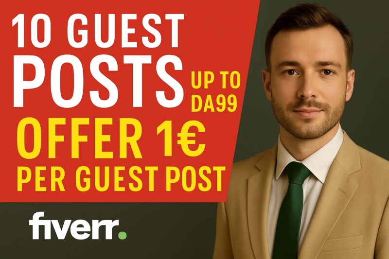 Get 10 High-Authority Guest Posts (Up to DA99)