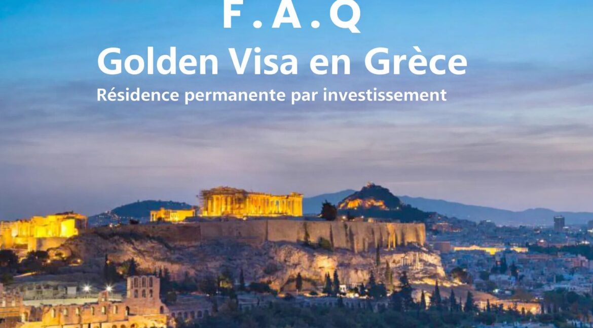 FAQ sur le programme Gold Visa en Grèce