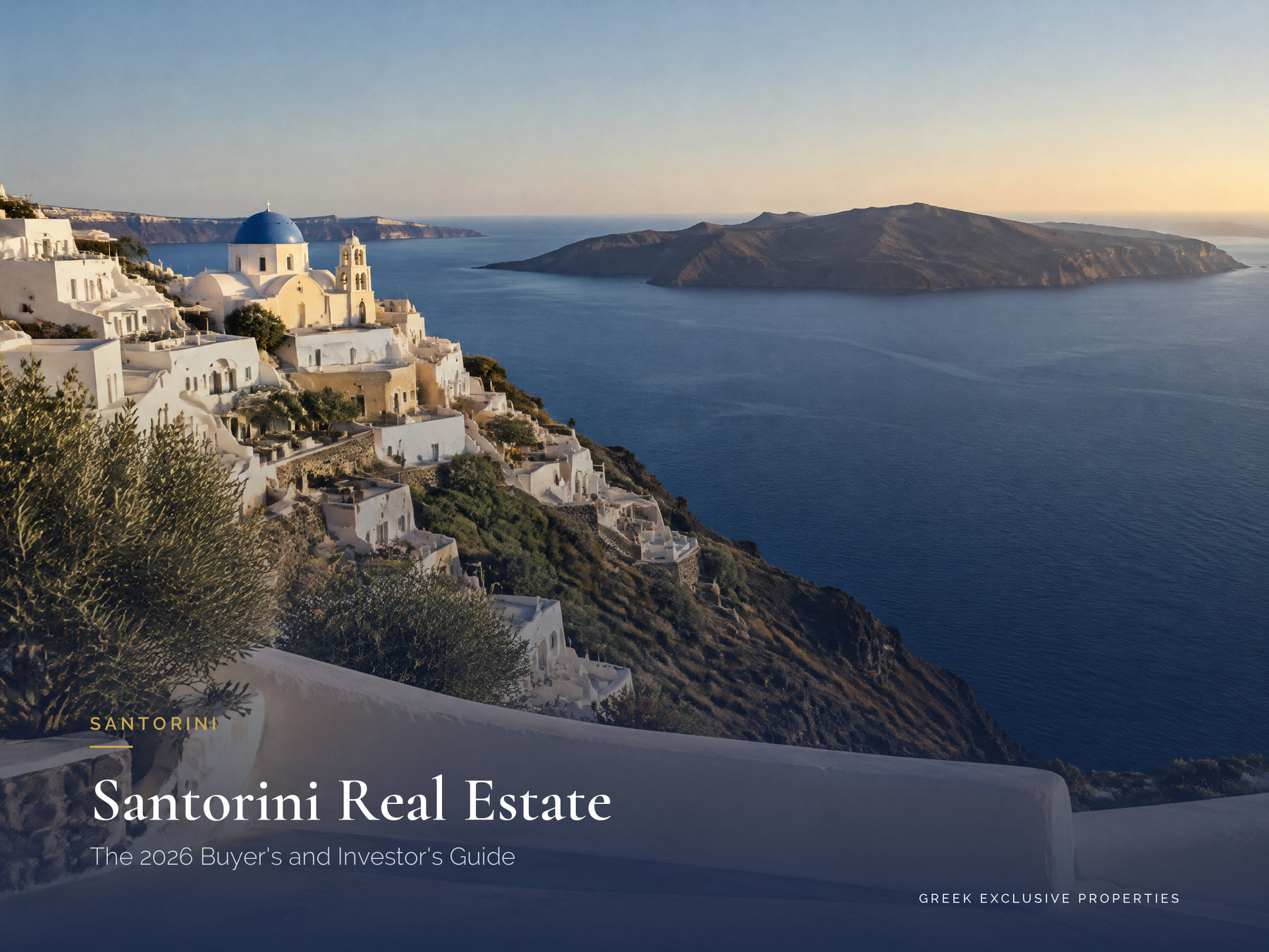 Santorini Real Estate: The 2026 Buyer's & Investor's Guide