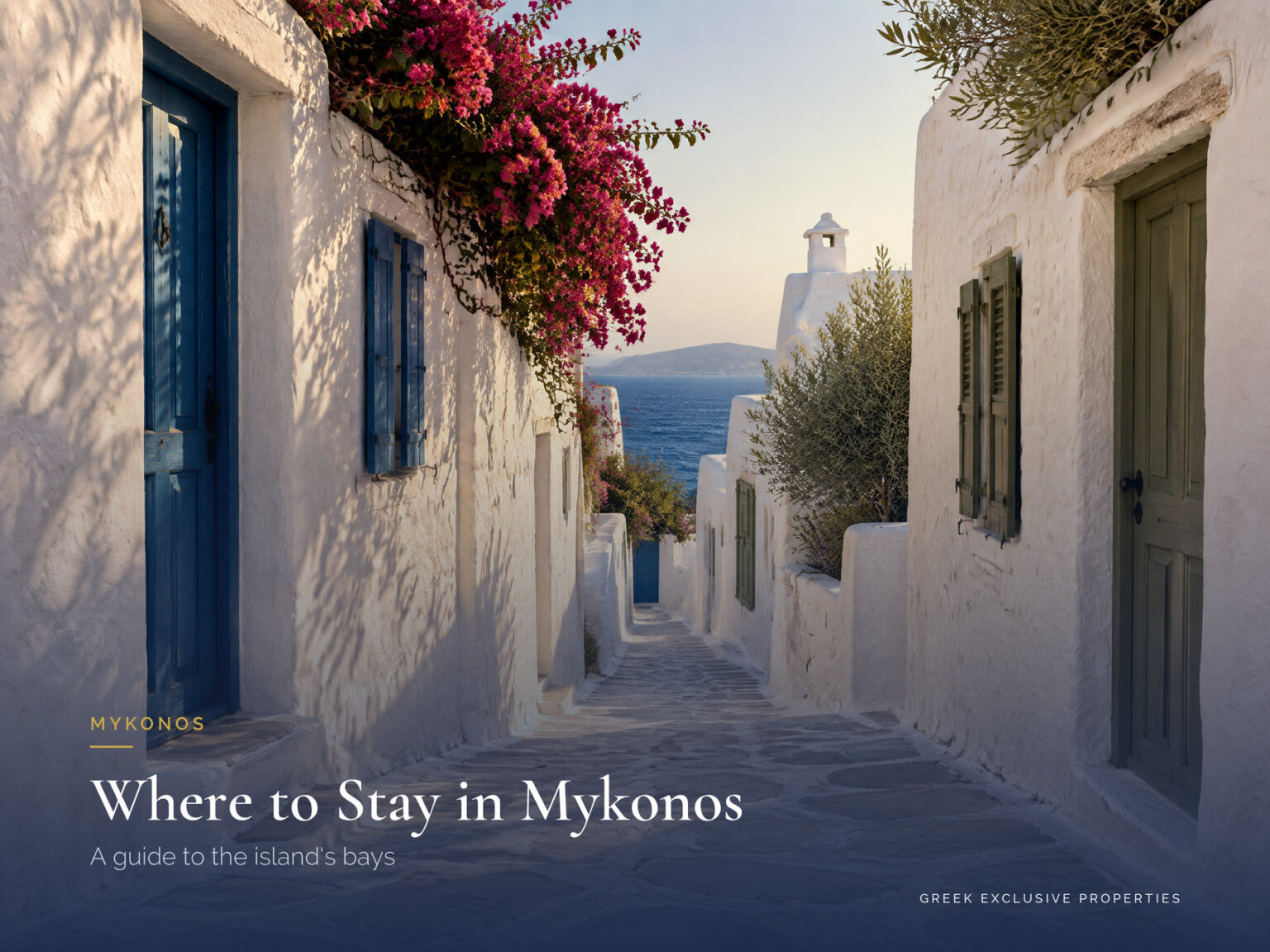 Where to Stay in Mykonos - a guide to the island bays by Greek Exclusive Properties